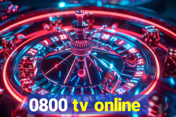 0800 tv online